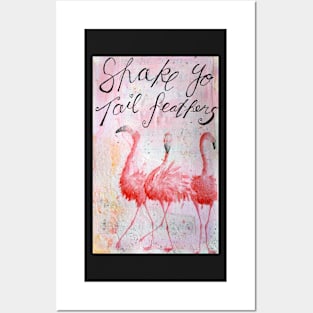 Shake 'yo tail feathers Posters and Art